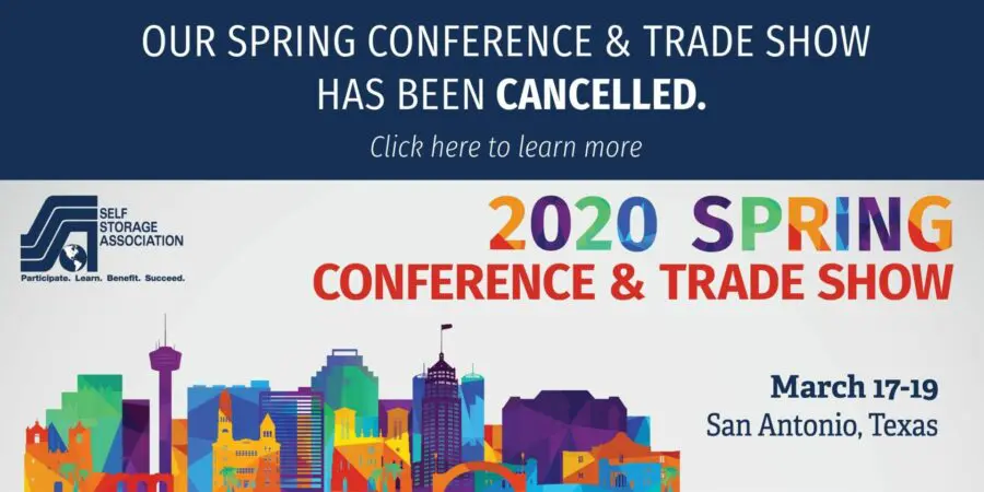 Banner announces the cancellation of the 2020 Self Storage Association Spring Conference & Trade Show, originally set for March 17-19 in San Antonio, Texas—an important event for those in storage unit management and self storage software.